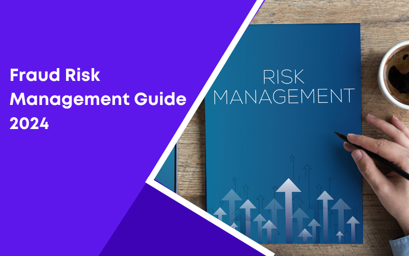 Fraud Risk Management Guide 2024